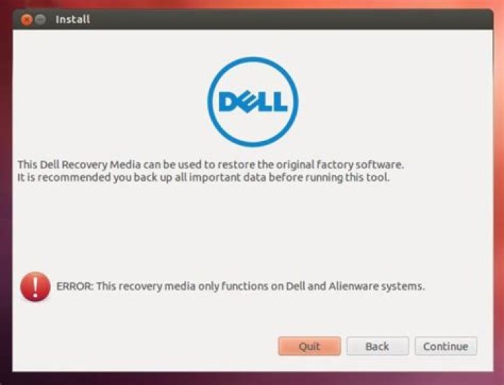 ERROR: This recovery media only functions on Dell and Alienware systems