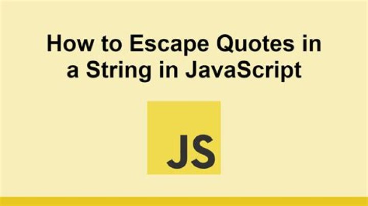 Escape quotes in JavaScript