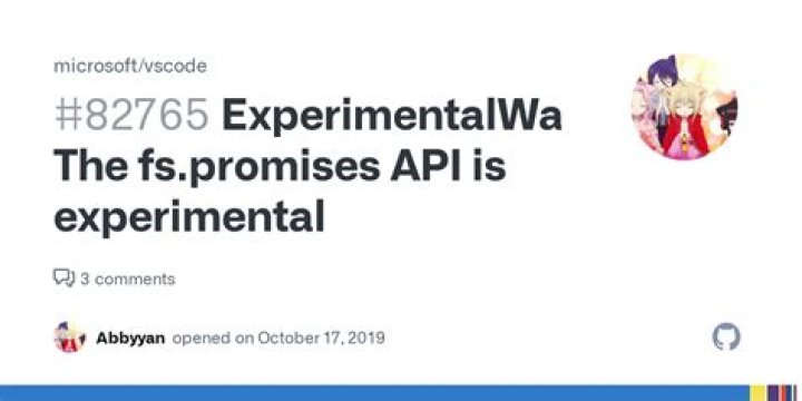 ExperimentalWarning: The fs.promises API is experimental