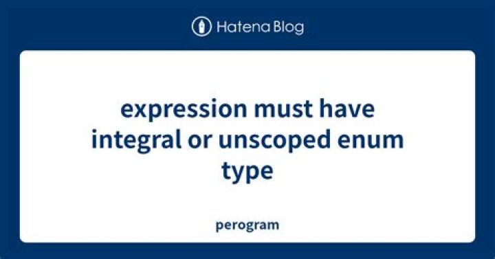 expression must have arithmetic or unscoped enum type