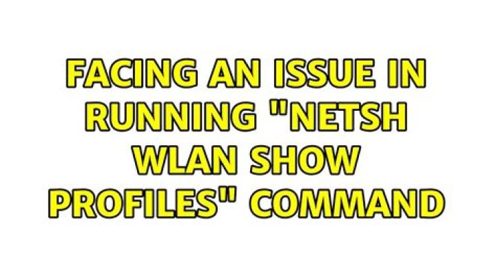Facing an issue in running “netsh wlan show profiles” command