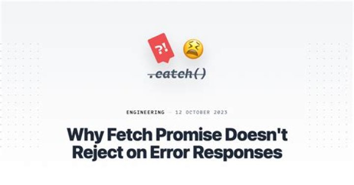 Fetch: reject promise and catch the error if status is not OK?