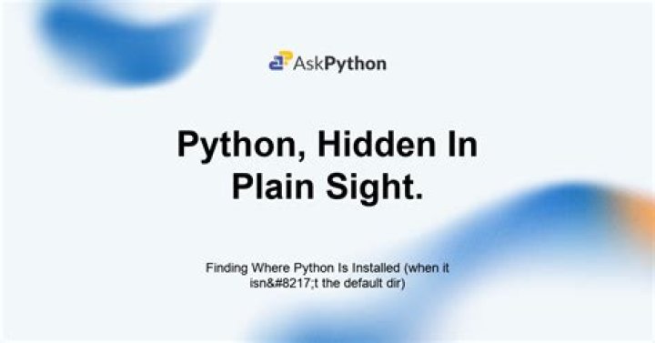 Find where python is installed (if it isn't default dir)