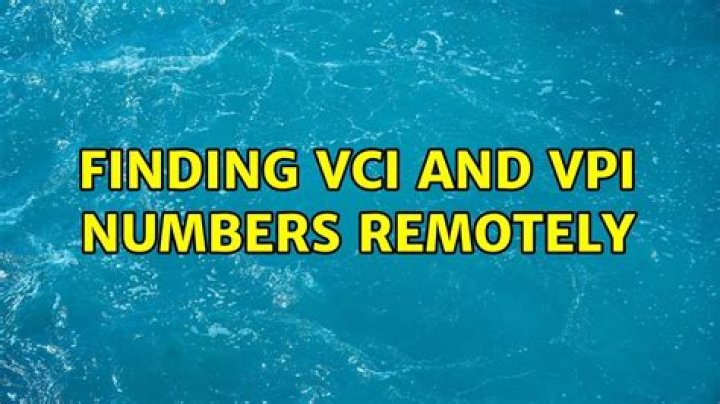 Finding VCI and VPI numbers remotely