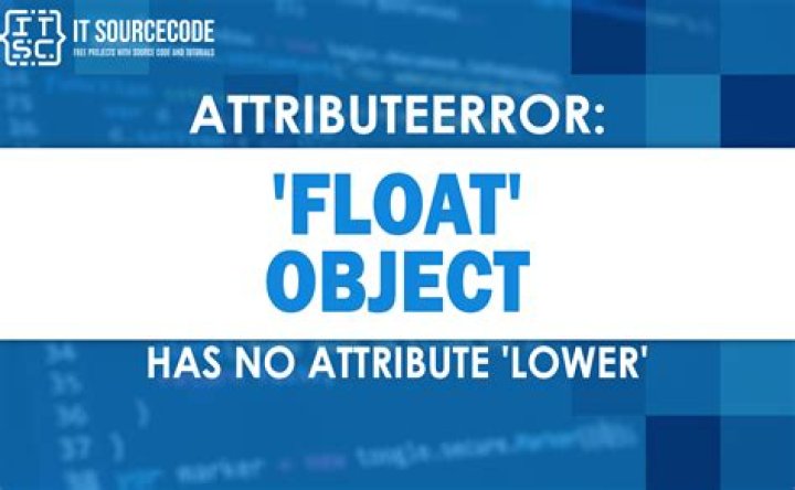 Float' object has no attribute