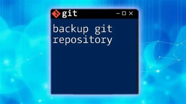 Fully backup a git repo?