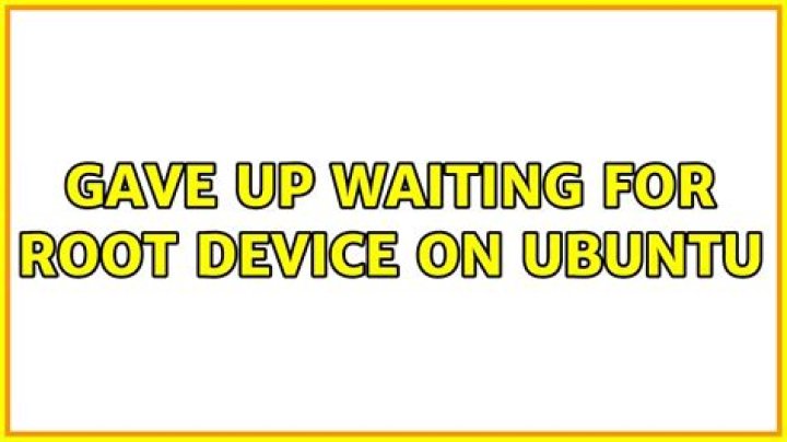 Gave up waiting for root device on Ubuntu