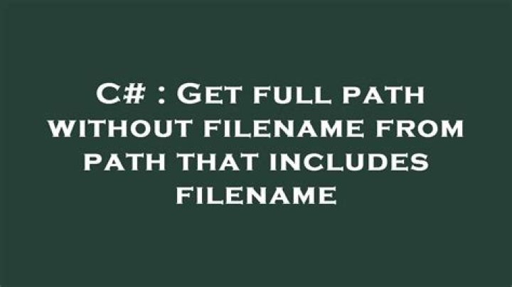 Get full path without filename from path that includes filename