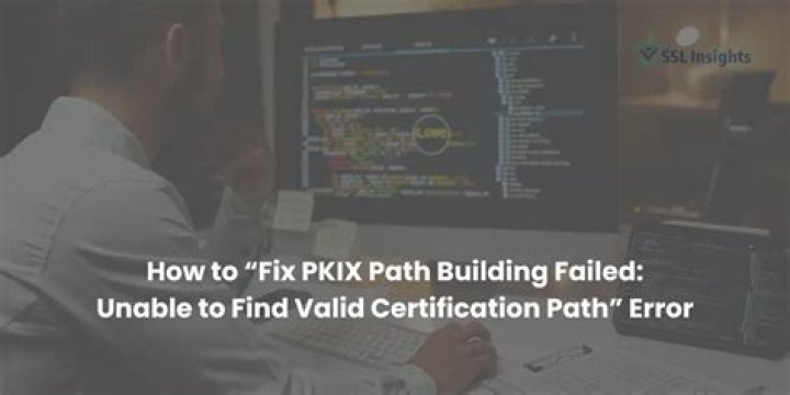 Getting error: PKIX path building failed: unable to find valid certification path to requested target