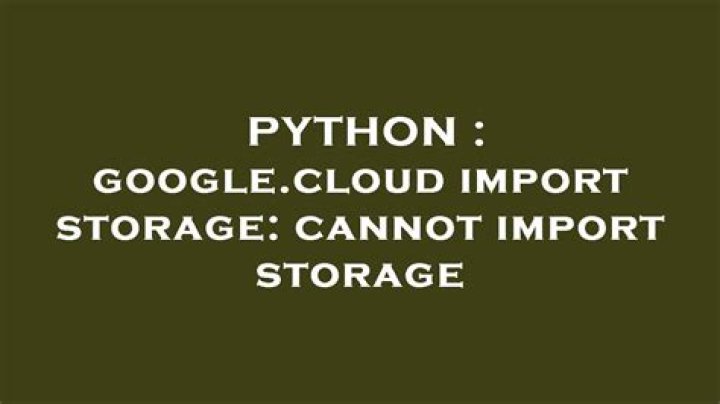 google.cloud import storage: cannot import storage