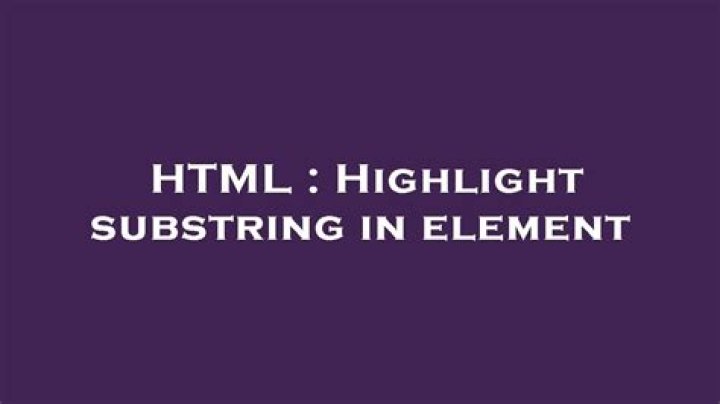 Highlight substring in element