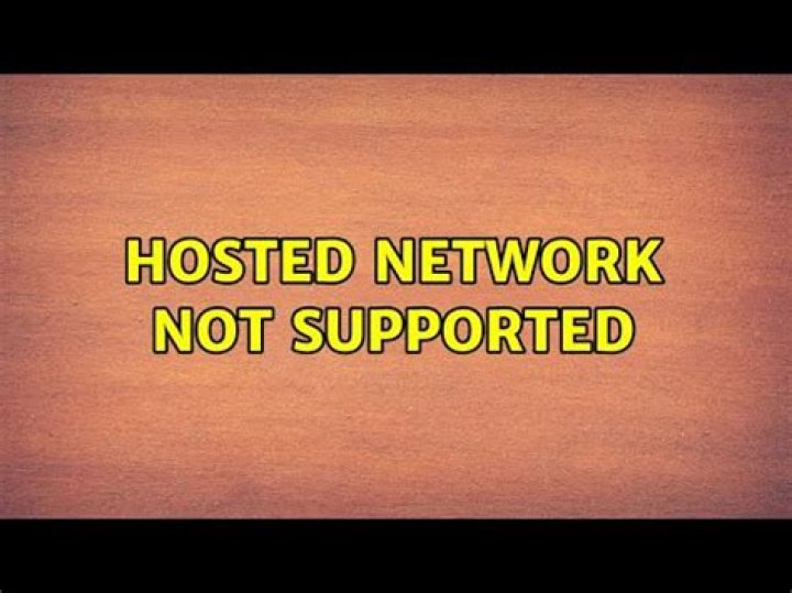 Hosted Network Not Supported