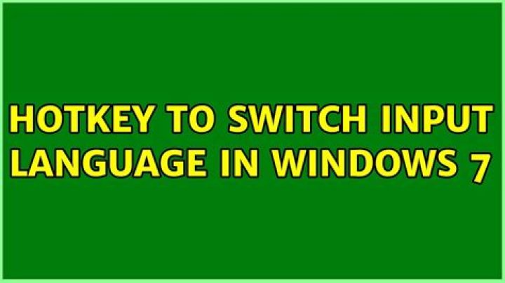Hotkey to switch input language in Windows 7