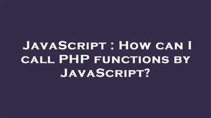 How can I call PHP functions by JavaScript?