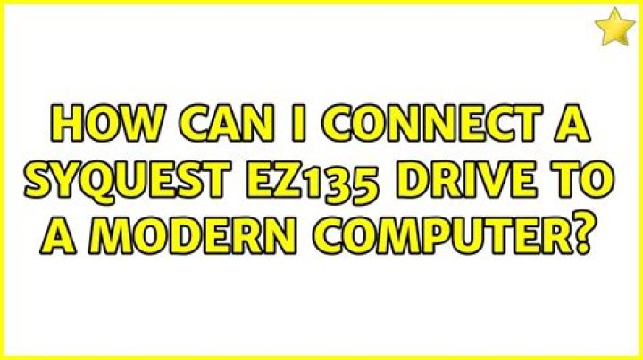 How can I connect a Syquest EZ135 drive to a modern computer?