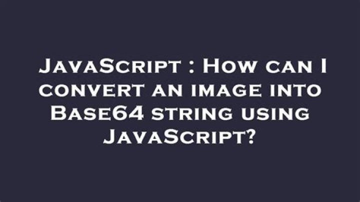 How can I convert an image into Base64 string using JavaScript?