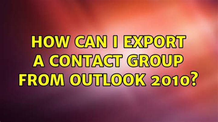 How can I export a contact group from Outlook 2010?
