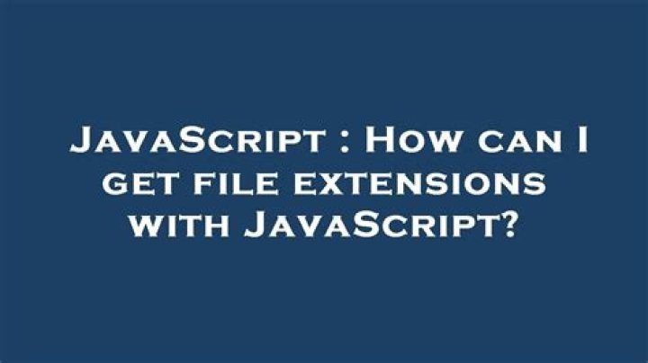 How can I get file extensions with JavaScript?