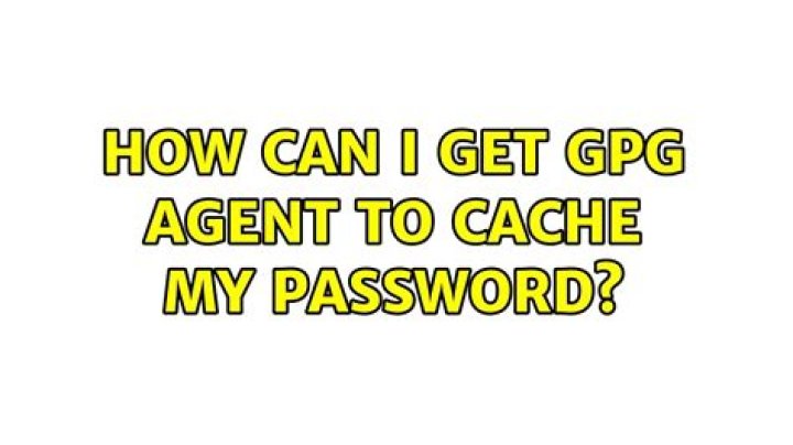 How can I get GPG Agent to cache my password?