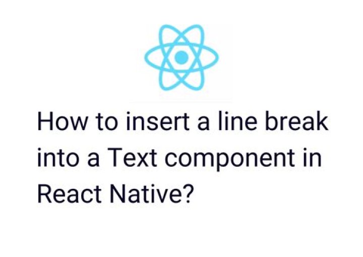 How can I insert a line break into a <Text> component in React Native?