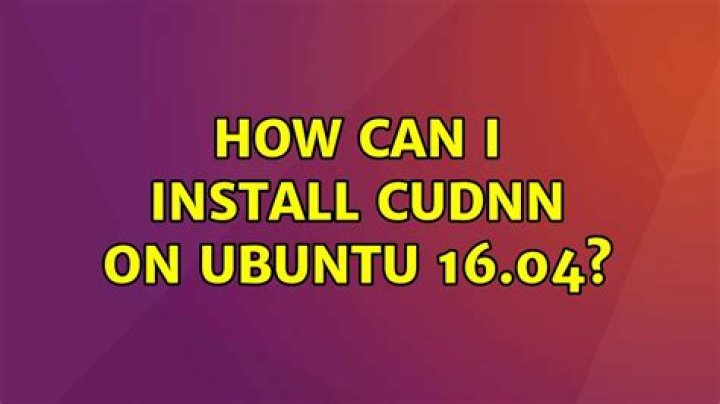 How can I install CuDNN on Ubuntu 16.04?