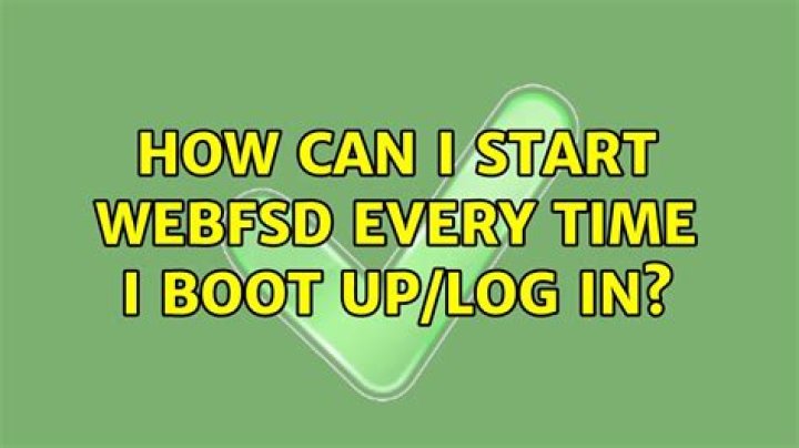 How can I start webfsd every time I boot up/log in?