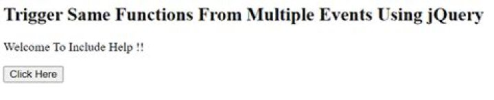 How can I trigger the same function from multiple events with jQuery?
