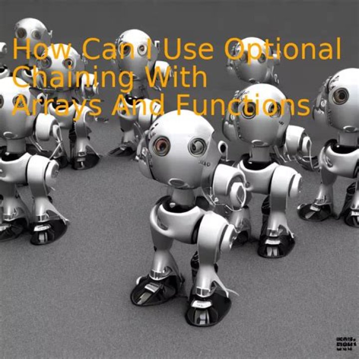 How can I use optional chaining with arrays and functions?