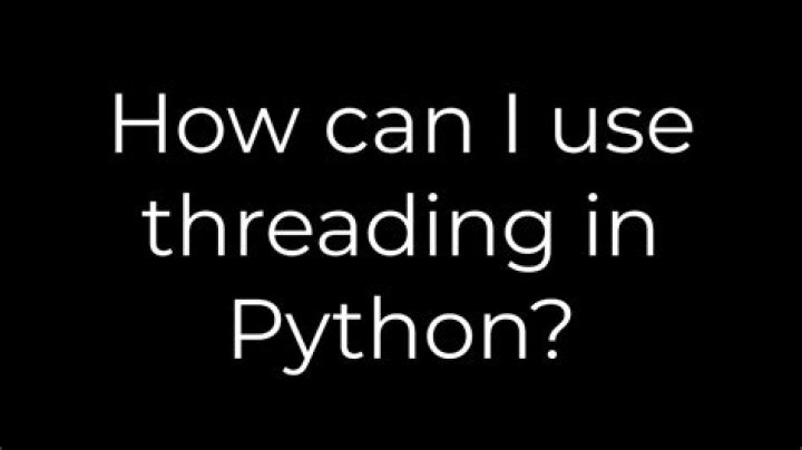 How can I use threading in Python?