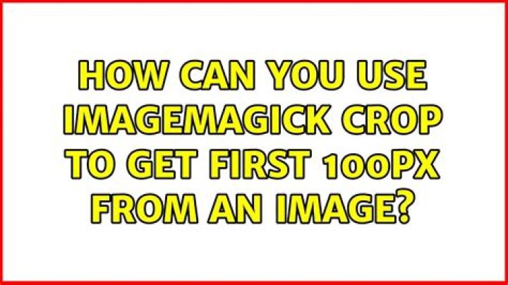 How can you use Imagemagick crop to get first 100px from an image?
