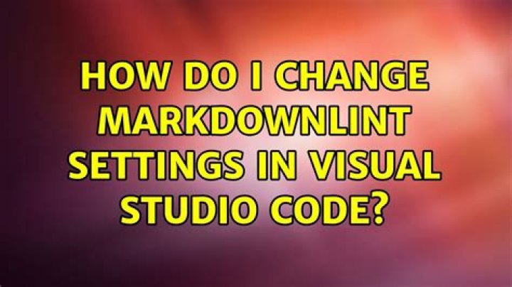 How do I change Markdownlint settings in Visual Studio Code