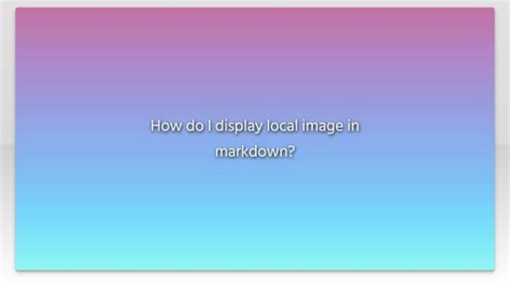 How do I display local image in markdown?
