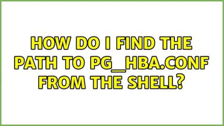 How do I find the path to pg_hba.conf from the shell?