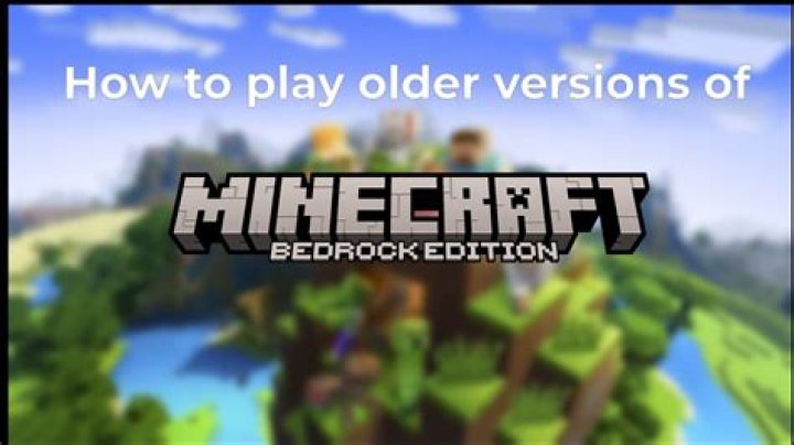 How do I get an older version of Minecraft Bedrock Edition?
