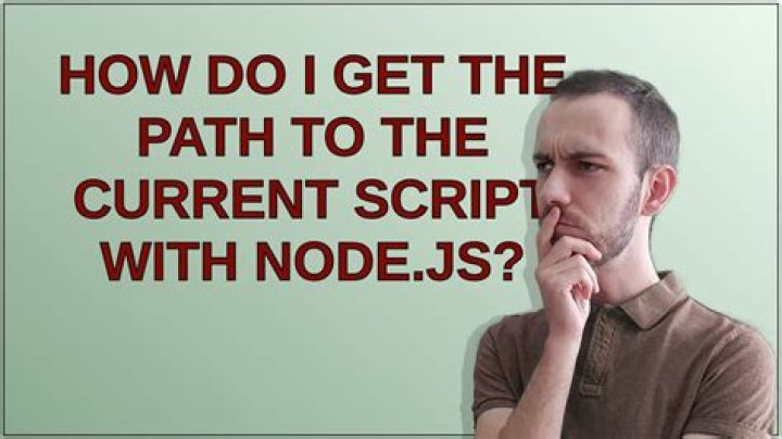 How do I get the path to the current script with Node.js?