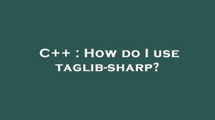 How do I use taglib-sharp?