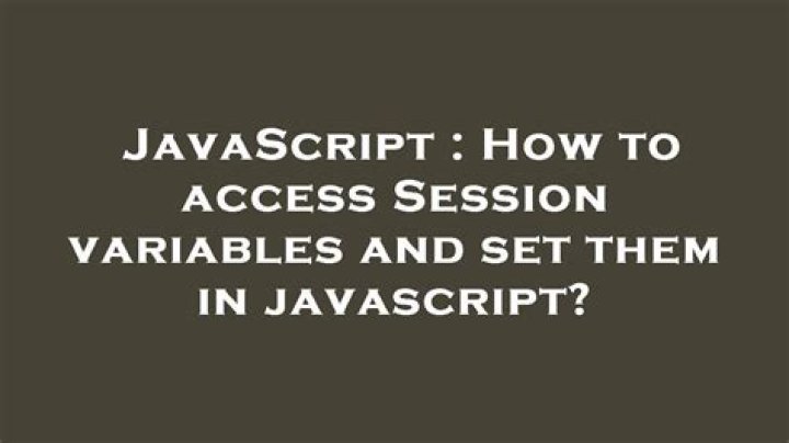 How to access Session variables and set them in javascript?