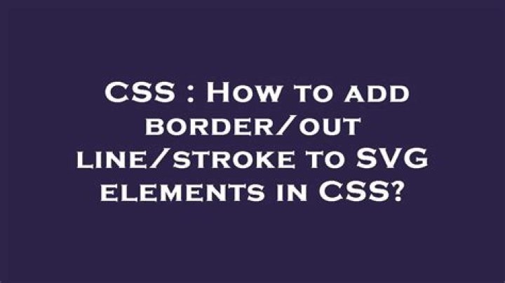 How to add border/outline/stroke to SVG elements in CSS?