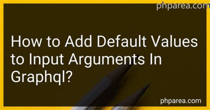 How to add default values to input arguments in graphql