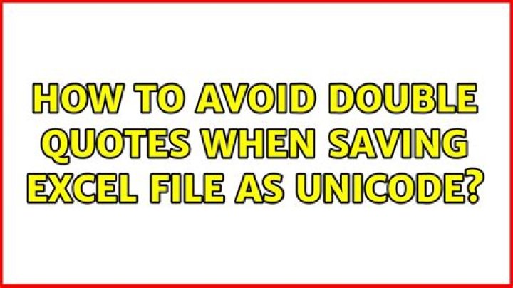 How to avoid double quotes when saving Excel file as Unicode?