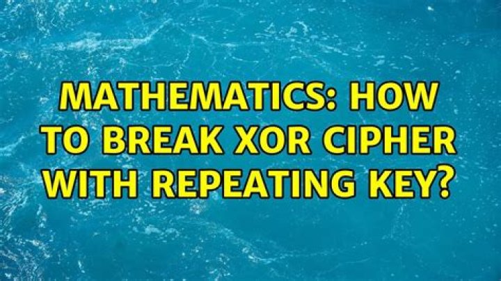 How to break XOR cipher with repeating key?
