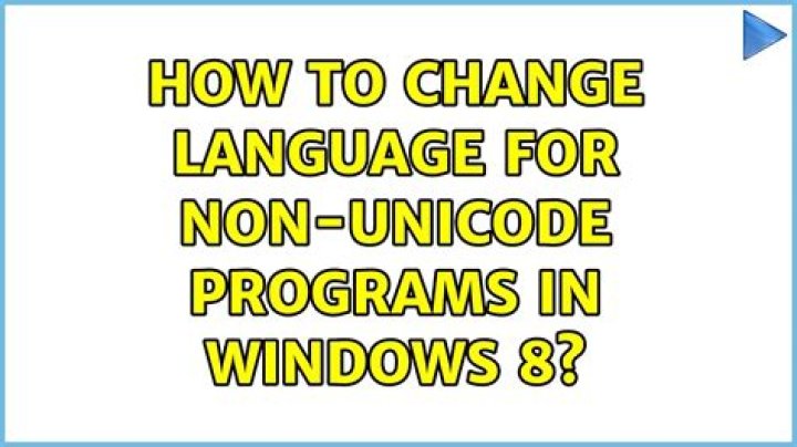 How to change Language for non-Unicode programs in Windows 8