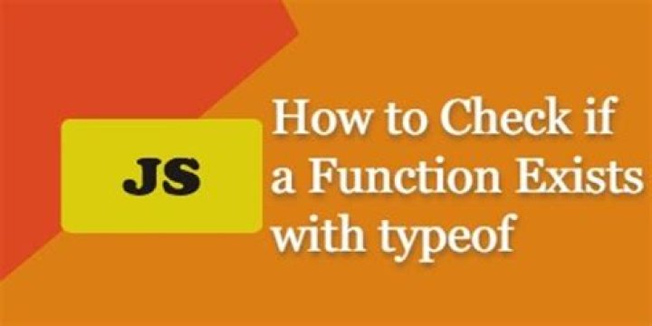 How to check if function exists in JavaScript?
