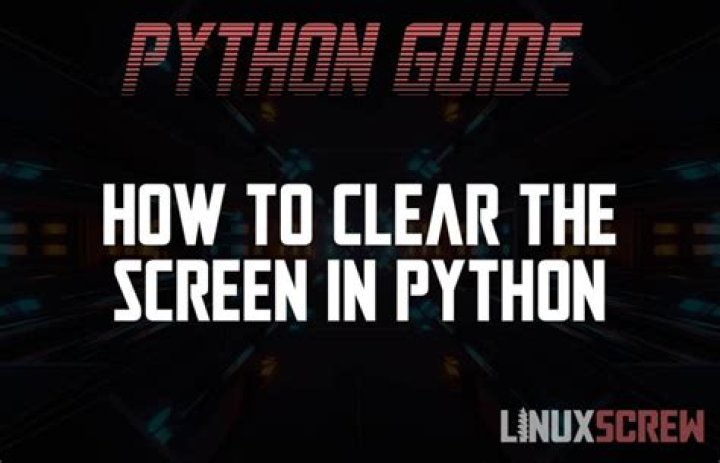 how to clear the screen in python [duplicate]