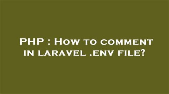 How to comment in laravel .env file?