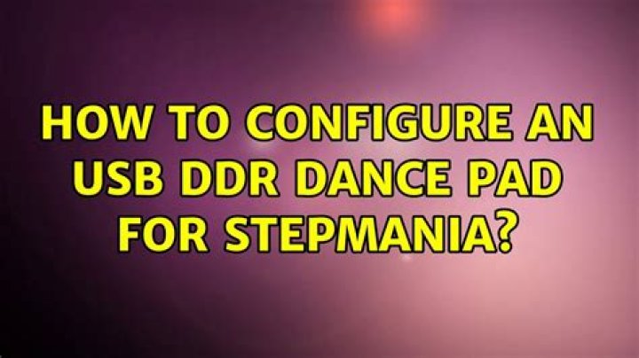 How to configure an USB DDR dance pad for Stepmania?