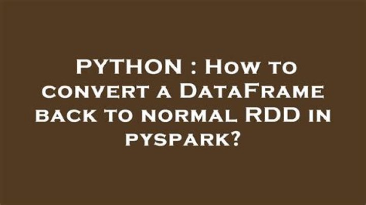 How to convert a DataFrame back to normal RDD in pyspark?