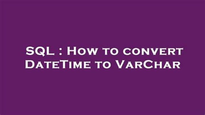 How to convert DateTime to VarChar