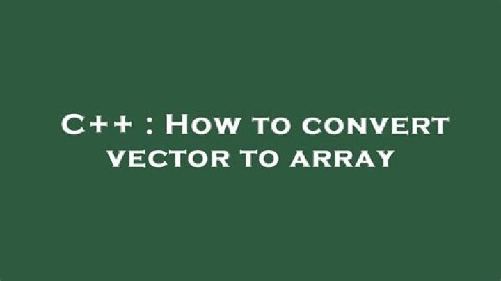 How to convert vector to array