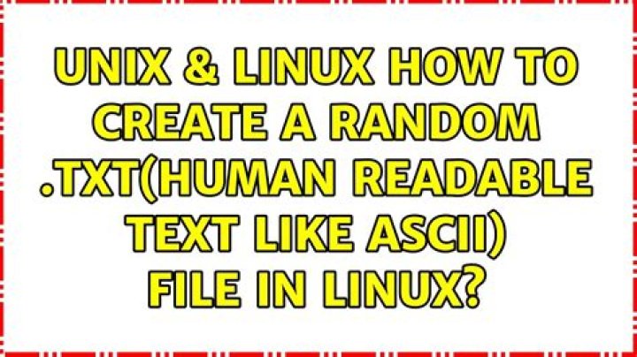 How to create a random .txt(Human readable text like ascii) file in linux